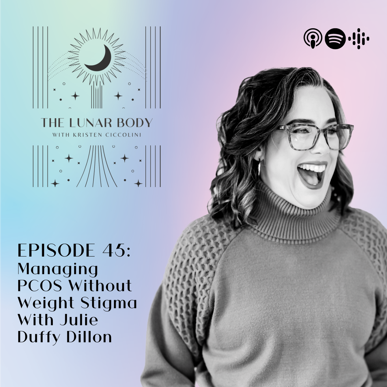 Managing PCOS Without Weight Stigma With Julie Duffy Dillon